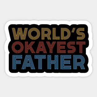 World’s Okayest Father Sticker